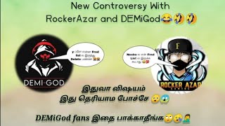 New Controversy🤬 between Rocker Azar and Demi God in tamil [upl. by Dalpe437]