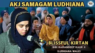 Blissful Kirtan AKJ Samagam Ludhiana 2024  Bibi Ramandeep Kaur Ji Ludhiana Wale [upl. by Cantlon]