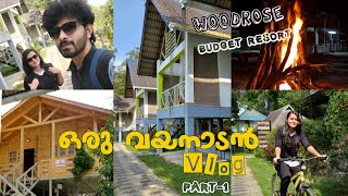 Oru Wayanadan Vlog  Woodrose  Best Budget Resort in Wayanad  Mallu Travel and Food Vlog [upl. by Lodmilla]