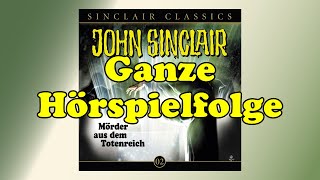 JOHN SINCLAIR CLASSICS – Folge 2 Mörder aus dem Totenreich  Ganze Hörspielfolge [upl. by Allister]