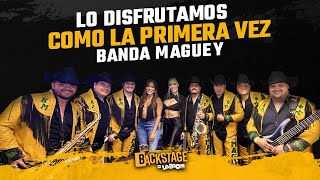 Después de tantos años lo disfrutamos como la primera vez Backstage FT Banda Maguey bandamaguey [upl. by Ytisahcal]