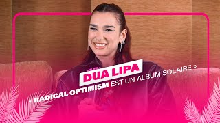 quotRadical Optimism est un album solaire quot  Dua Lipa  Le Studio Fun Radio [upl. by Enajyram]