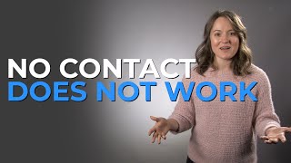 Why NO CONTACT Does NOT Work For Marriages [upl. by Ynoffit]