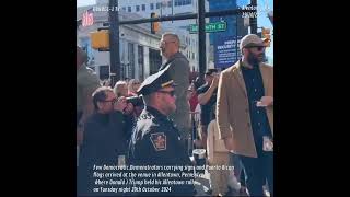 Few Democratic Demonstrators carrying signs amp Puerto Rican flags arrive  Allentown PA Trump rally [upl. by Maryellen]