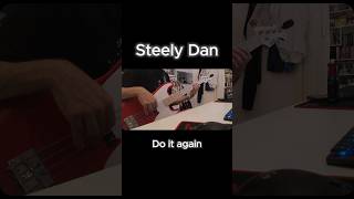 Steely Dan  Do it again bass cover steelydan walterbecker donaldfagen jeffporcaro [upl. by Ellivro]