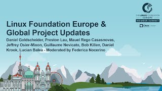 Linux Foundation Europe amp Global Project Updates  Moderated by Federica Nocerino [upl. by Naletak751]