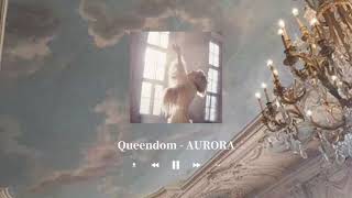 Queendom  AURORA Piano [upl. by Eelibuj56]