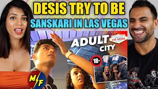 SLAYY POINT  Desis Try To Be Sanskari in LAS VEGAS  REACTION [upl. by Llekcm]