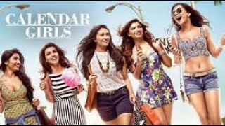 Calendar Girls Full Movie Story Teller  Facts Explained  Bollywood Movie  Avani Modi [upl. by Vallie866]