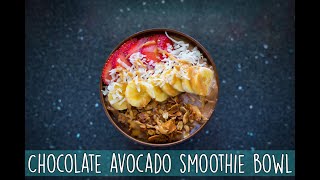 CHOCOLATE AVOCADO SMOOTHIE BOWL [upl. by Kelcie]