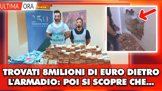 🔴⚠️ ITALIA SCOPERTA SHOCK trovati 8milioni di € dietro larmadio poi la scoperta allinterno [upl. by Semadar]