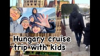 Cruise trip in Hungary with kids trending vlog travelvlog travel travellingwithkids europe [upl. by Orlina]