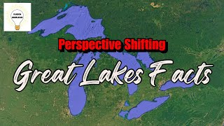 Three Suprising Great Lakes Facts That Will Shift Your Perspective [upl. by Omura]