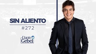 Dante Gebel 272  Sin aliento [upl. by Leahcimdivad]