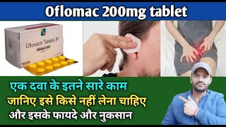 Oflomac 200 tablet use dose benefits and Side effects full review in hindiofloxacin 200 tablet [upl. by Craw]