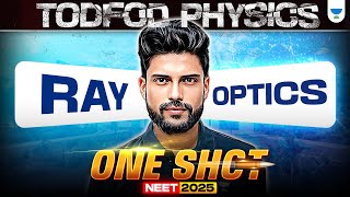 NEET 2025 TODFOD Physics Oneshot Series  Ray Optics  Prateek Sir [upl. by Ordnasela813]