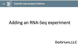 RNASeq Analysis 1 Adding an RNASeq Experiment to SciDAP [upl. by Ardith]