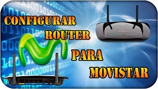 CONFIGURAR ROUTER PARA MOVISTAR [upl. by Ppilihp400]