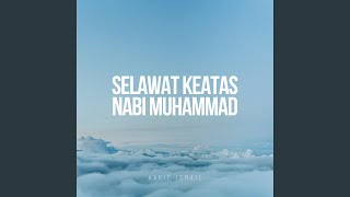 Selawat Nabi Muhammad [upl. by Atkins]