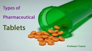 Types of Pharmaceutical tablets [upl. by Eltrym27]