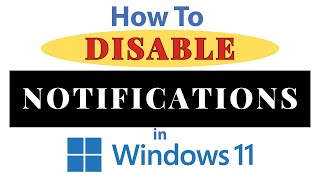 How to Disable Notifications in Windows 11 StepbyStep Guide 2024 [upl. by Acimak]