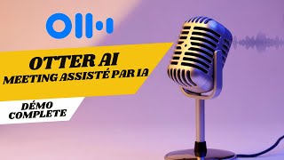 Otter  loutil dintelligence artificielle qui va révolutionner vos visioconférences [upl. by Nahallac]