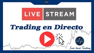 🔴Trading en DIRECTO con JosanTrader 💯🚀 📈  Josan Trader [upl. by Yer]