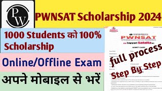 Physics Wallah Scholarship 2024PWNSAT Scholarship Registration Online Apply Mobile Se kaise Kare [upl. by Erusaert572]