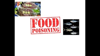 Food poisoning  ciguatera scombroid botulism [upl. by Ecnadnac338]