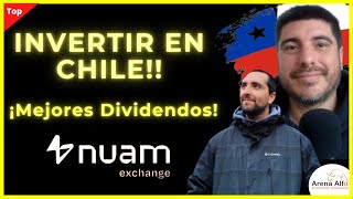 INVERTIR EN CHILE CON LOS MEJORES DIVIDENDOS 2024  NUAM [upl. by Noby]