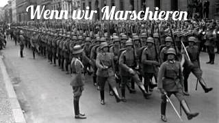 Wenn wir Marschieren [upl. by Allsun]