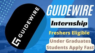 GUIDEWIRE Internship 2024  Freshers Eligible  Under Graduates  Latest Internship 2024 [upl. by Oiznun]