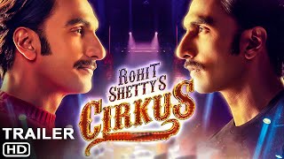 Cirkus Trailer 2022  Ranveer Singh Jacqueline Fernandez Pooja Hegde Rohit Shetty Cirkus Movie [upl. by Malory]