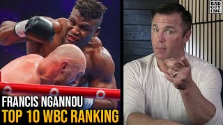 The PROBLEM with Francis Ngannou’s Top 10 WBC Ranking [upl. by Nivlen]