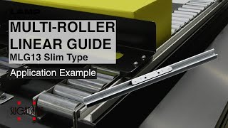 FEATURE MULTIROLLER LINEAR GUIDE MLG13 Slim Type Application Example  Sugatsune Global [upl. by Almire]