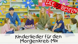 Kinderlieder für den MorgenkreisMix  Kinderlieder zum Mitsingen und Bewegen [upl. by Emrich625]