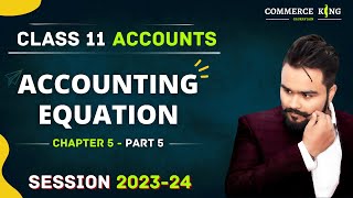 Accounting Equation class 11 Part 5  Questions Accounts Adda [upl. by Ittap]