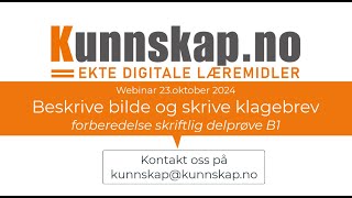 Beskrive bilde og skrive klagebrev  webinar 23oktober 2024 [upl. by Archibold109]