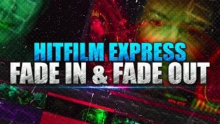 How To Fade in and Out in Hitfilm 4 Express [upl. by Kiri]