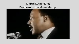 Martin Luther Kings speech Ive been to the Mountaintop [upl. by Sirenay]