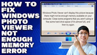 How To Fix Windows Photo Viewer Not Enough Memory Error Solution [upl. by Duleba717]