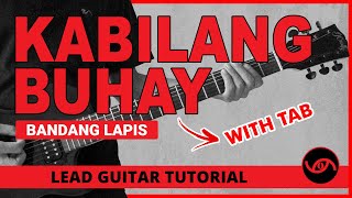 Kabilang Buhay  Bandang Lapis Lead Guitar Tutorial WITH TAB [upl. by Lecia]