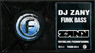 DJ Zany  Funk Bass [upl. by Trebla]