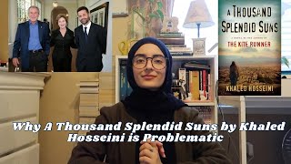 Why A Thousand Splendid Suns is Problematic [upl. by Aicenat]