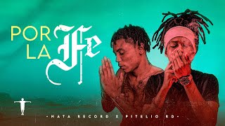 NATA RECORD  POR LA FE VIDEO OFICIAL ft PITELIO RD [upl. by Aneret]