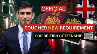 TOUGHER NEW REQUIREMENT FOR OBTAINING UK CITIZENSHIP AND BRITISH PASSPORT  UKVI [upl. by Cathi]