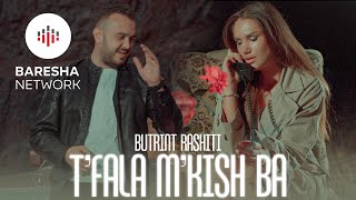 Butrint Rashiti  Tfala mkish ba Official Music Video [upl. by Nhguavad]