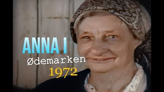 Anna i ødemarken  Anna på Haugsetvolden  1972 kolorert [upl. by Mccormick496]