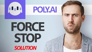 How To Fix PolyAI App Force Stop  Step By Step [upl. by Lyndsay]