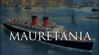 RMS Mauretania 1938 Life of the Little Queen [upl. by Ardy321]